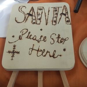 Santa please stop here sign